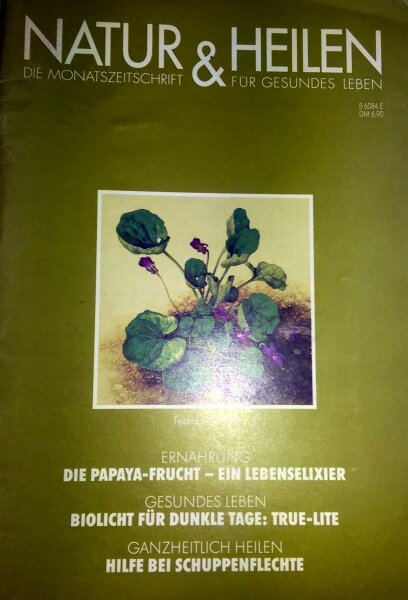 Natur & (und) Heilen. Papaya. Feb-1998. Uraltes Heilwissen. Antiquarisch.