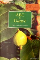 ABC der Guave. Heilanwendungen. Rarität