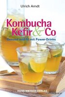 Kombucha, Kefir & Co: Gesund und fit mit PowerDrinks.Antiquarisch.