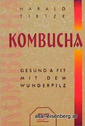 Kombucha. Gesund und fit mit dem Wunderpilz. 1x gelesen