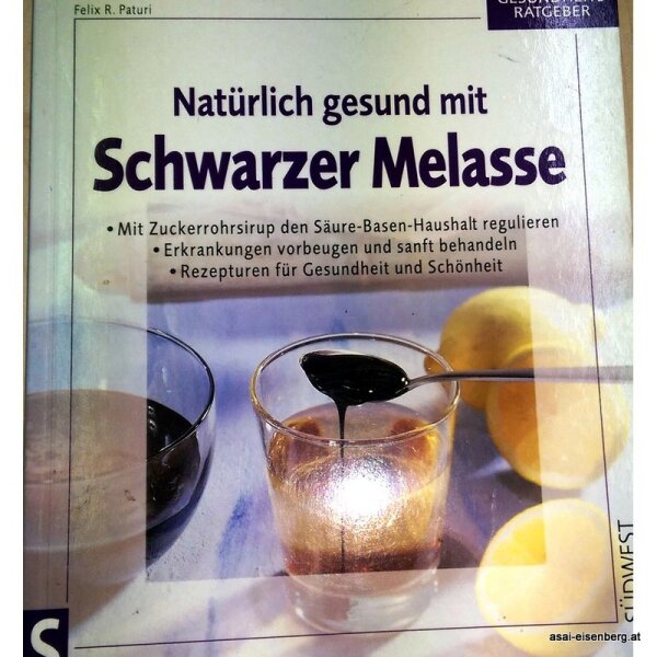 Natürlich gesund mit schwarzer Melasse. 1x gelesen