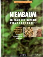 Niembaum. Neem. Kraft der indischen Wunderpflanze. Neuwertig