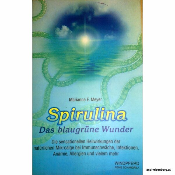 Spirulina - Das blaugrüne Wunder 1x gelesen