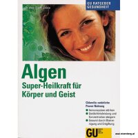 Algen, Super-Heilkraft für Körper und Geist. 1x...