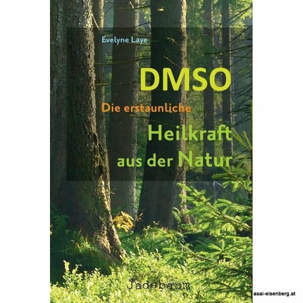 DMSO - Die erstaunliche Heilkraft aus der Natur. Neuwertig