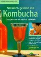 Natürlich gesund mit Kombucha - Energietrunk...