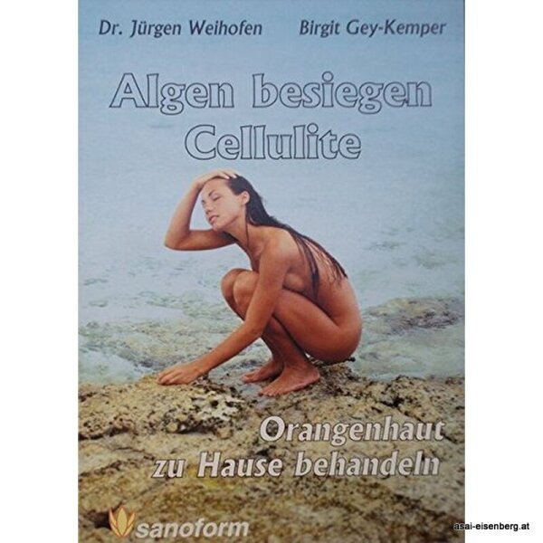 Algen besiegen Cellulite Orangenhaut zu Hause behandeln. 1x gelesen