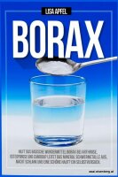 Borax: Hilft das basische Wundermittel Borax bei Arthrose, Osteoporose und Candida?