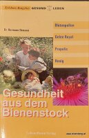 Gesundheit aus dem Bienenstock. Dr. Hermann Ehmann 1x...