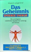 Das Geheimnis unserer Energie: Die Quellen für...