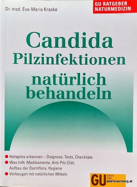 Candida. Pilzinfektionen natürlich behandeln. 1x gelesen