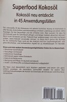 Superfood Kokosöl: Kokosöl neu entdeckt in 45...