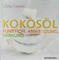 Kokosöl Funktion, Anwendung, Wirkung 1x gelesen