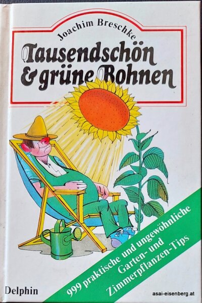 Tausendschön und grüne Bohnen. Rarität, vergriffen