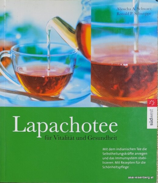 LapachoTee für Vitalität und Gesundheit. 1x gelesen