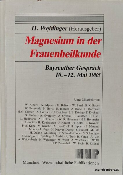 Magnesium in der Frauenheilkunde, Bayreuther Gespräch 1985