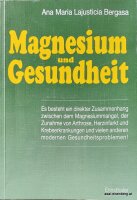 Magnesium und Gesundheit. Bergasa. 1x gelesen