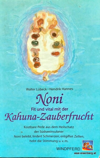 Noni. Fit und vital mit der Kahuna-Zauberfrucht. 1x gelesen