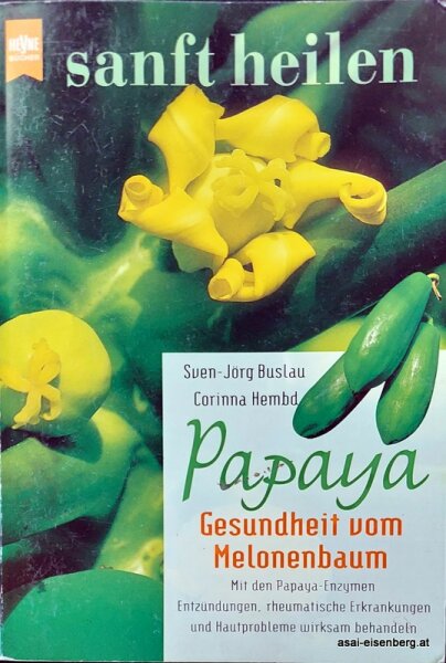 Papaya. Gesundheit vom Melonenbaum. 1x gelesen
