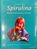 Spirulina. Die Wundernahrung der Zukunft. 1x gelesen