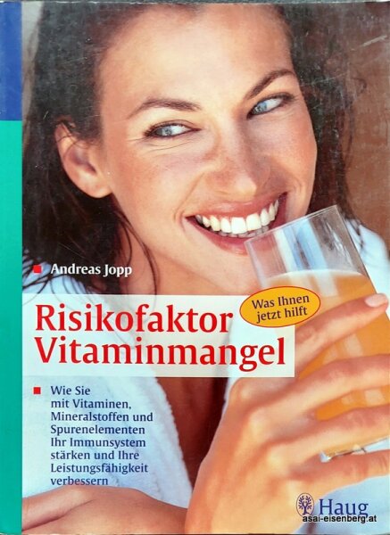 Risikofaktor Vitaminmangel. Was Ihnen jetzt hilft. 1x gelesen