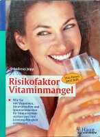 Risikofaktor Vitaminmangel. Was Ihnen jetzt hilft. 1x gelesen