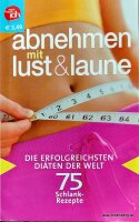 abnehmen mit lust & Laune. 75 lustvolle Schlankrezepte. 1x gelesen