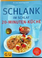 Schlank im Schlaf: 20-Minuten Küche. 1x gelesen