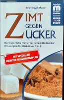 Zimt gegen Zucker. Das Rezeptbuch. Neuwertig