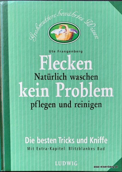 Flecken kein Problem. Großmutters bewährtes Wissen. Neu