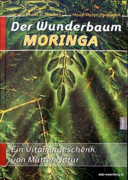 Der Wunderbaum Moringa: Ein Vitamingeschenk von Mutter Natur. 1x gelesen