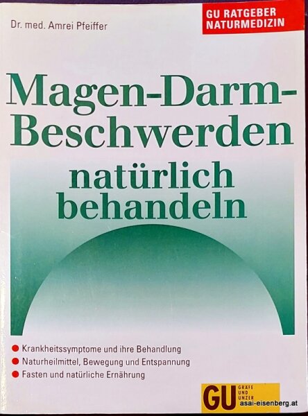 Magen-Darm-Beschwerden natürlich behandeln 1x gelesen