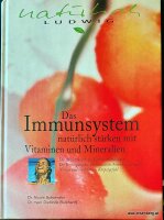 Das Immunsystem natürlich stärken mit Vitaminen und Mineralien. Neuwertig