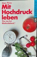 Mit Hochdruck leben