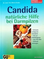 Candida. Natürliche Hilfe bei Darmpilzen .1x gelesen