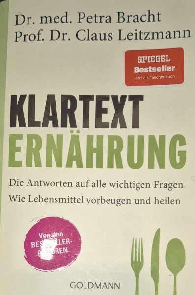 Klartext Ernährung. Bracht.Leitzmann. Wie Ernährung heilt. Neu.