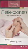 Reflexzonen – Heilmassage für die Füße. 1x gelesen